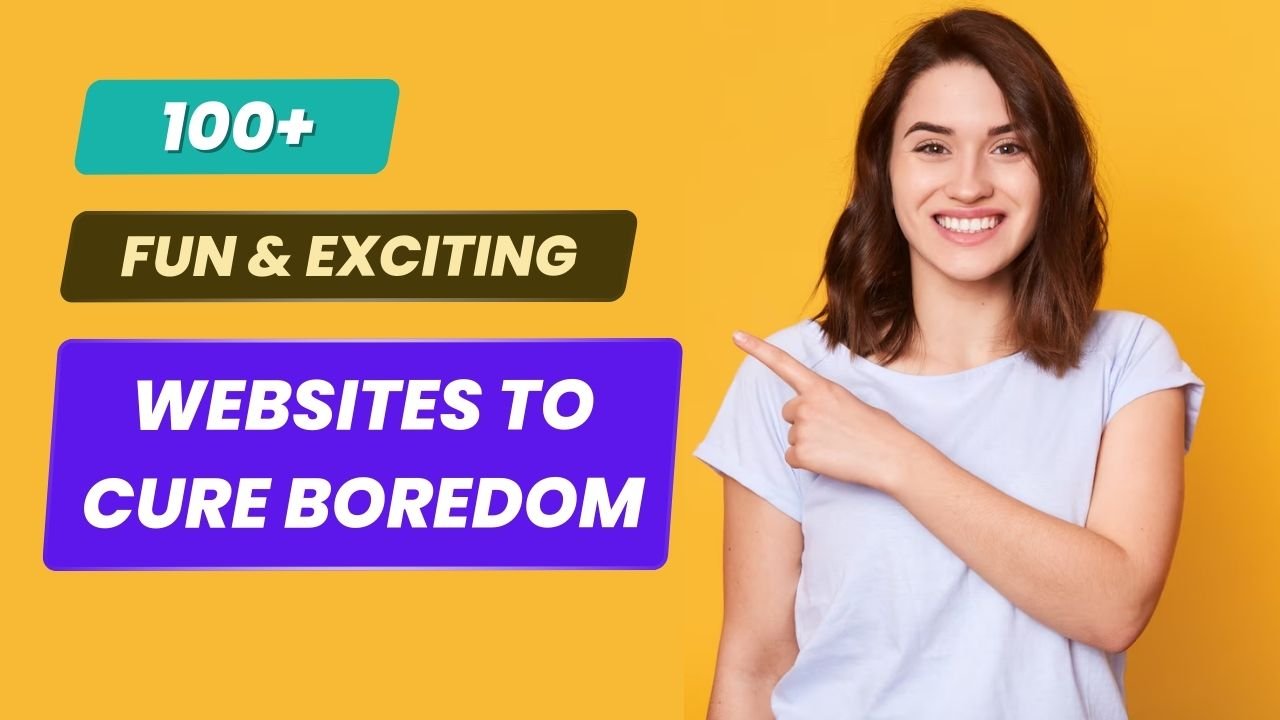 100+ Fun and Exciting Websites to Cure Boredom and Spark Your Creativity | BuyFullCode