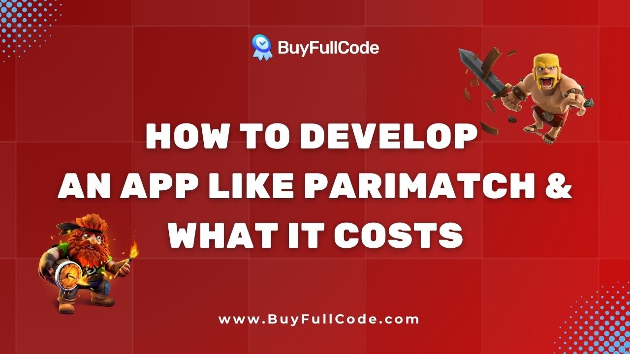 How to Develop an App Like Parimatch & What It Costs